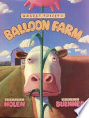 Harvey Potter's balloon farm /