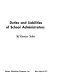 Duties and liabilities of school administrators /