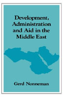 Development, administration and aid in the Middle East /