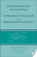 Microlithography fundamentals in semiconductor devices and fabrication technology /