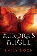 Aurora's angel /