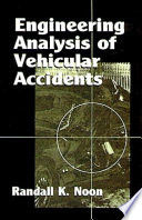 Engineering analysis of vehicular accidents /