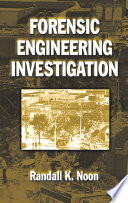 Forensic engineering investigation /