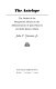 The Antelope : the ordeal of the recaptured Africans in the administrations of James Monroe and John Quincy Adams /