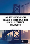 Soil settlement and the concept of effective stress and shear strength interaction /