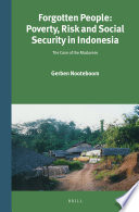 Forgotten people : poverty, risk and social security in Indonesia : the case of the Madurese /