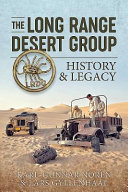 The long range desert group : history & legacy /