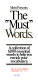 The must words : the 6000 most important words for a successful and profitable vocabulary /
