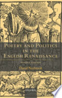 Poetry and politics in the English Renaissance /