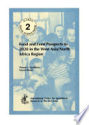 Food and feed prospects to 2020 in the West Asia/North Africa region /