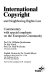 International copyright and neighboring rights law : commentary with special emphasis on the European Community /