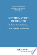 On the Nature of Health : an Action-Theoretic Approach /