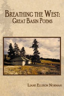 Breathing the west : Great Basin poems /