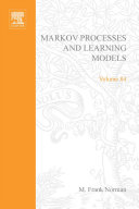 Markov processes and learning models /