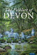 The folklore of Devon /