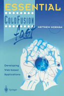 Essential ColdFusion fast : developing web-based applications /
