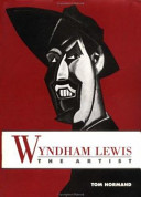Wyndham Lewis the artist : holding the mirror up to politics /