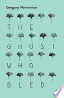 The ghost who bled /