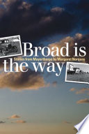 Broad is the way : stories from Mayerthorpe /