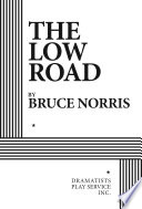 The low road /