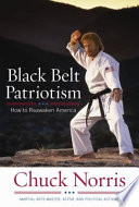 Black belt patriotism : how to reawaken America /