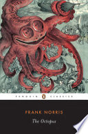 The octopus : a story of California /