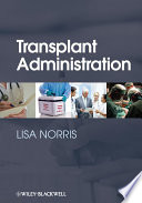 Transplant administration /