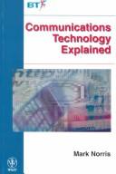 Communications technology explained /
