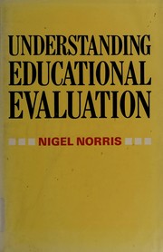 Understanding educational evaluation /