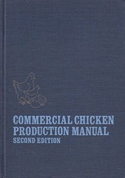 Commercial chicken production manual /
