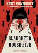 Slaughterhouse-five, or the children's crusade : a duty-dance with death /