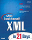 SAMS teach yourself XML in 21 days /
