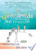 The Darwin Awards next evolution : chlorinating the gene pool /
