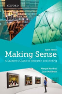 Making sense : a student's guide to research and writing /