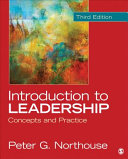 Introduction to leadership : concepts and practice /