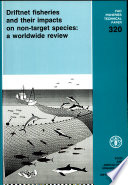 Driftnet fisheries and their impacts on non-target species : a world wide review /