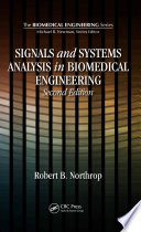 Signals and systems analysis in biomedical engineering /
