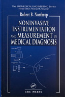 Noninvasive instrumentation and measurement in medical diagnosis /