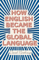 How English Became the Global Language /