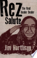 Rez salute : the real healer dealer /