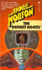 The defiant agents /