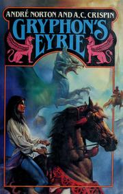 Gryphon's eyrie /