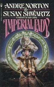 Imperial lady : a fantasy of Han China /