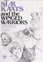 Star Ka'ats and the winged warriors /