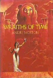 Wraiths of time /