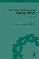 The selected letters of Caroline Norton /