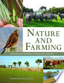 Nature and farming : sustaining native biodiversity in agricultural landscapes /