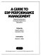 A guide to EDP performance management : systems development, computer performance, operations /
