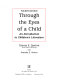 Through the eyes of a child : an introduction to children's literature /