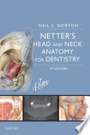 Netter's head and neck anatomy for dentistry /